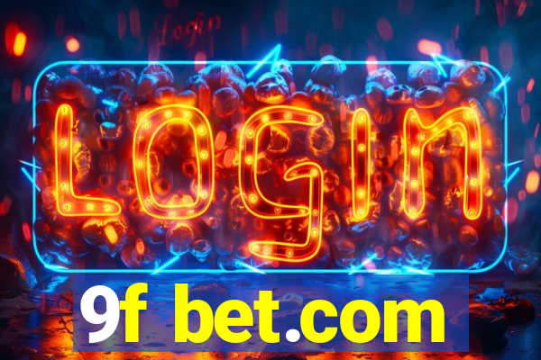 9f bet.com